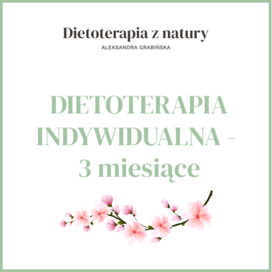 Dietoterapia indywidualna - 3 miesiące