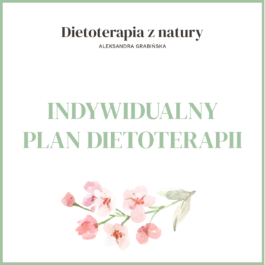 Indywidualny PLAN DIETOTERAPII